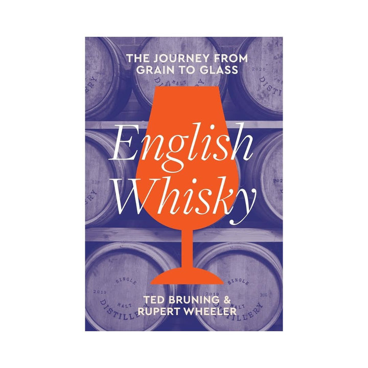 English Whisky - The Journey from Grain to Glass - Digital Distiller